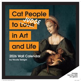 2026 CAT PEOPLE TO JUDGE IN ART & LIFE WALL CALENDAR - TERSIGNI. NICOLE